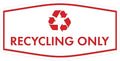 Fancy Recycling Only Sign by SignsByLITA
