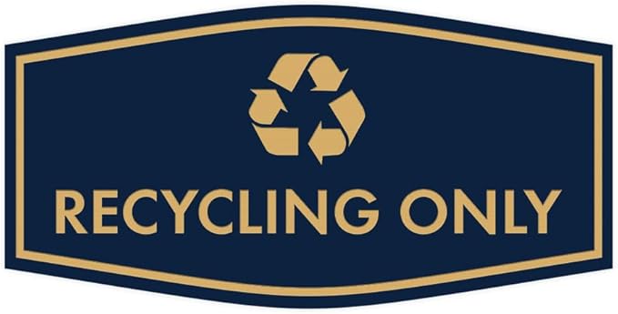 Fancy Recycling Only Sign by SignsByLITA
